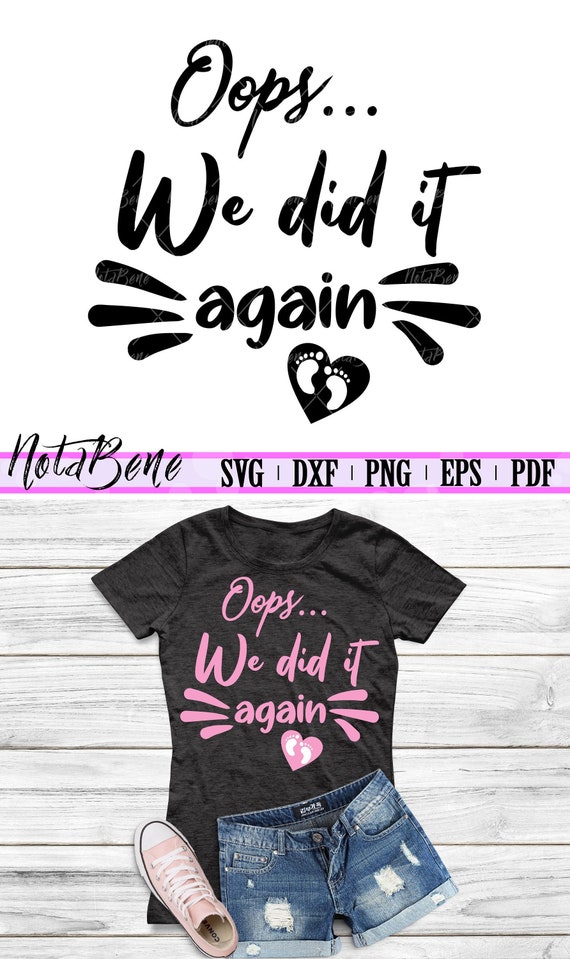 Download Oops We Did It Again Svg Baby Pregnancy Announcement Svg New Etsy