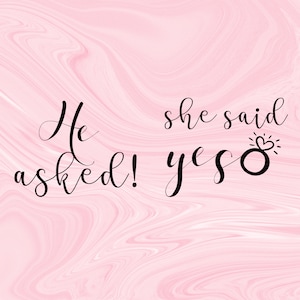 Hij vroeg SVG ze zei ja svg bruid stam bruiloft sticker snijden verloving belettering team bruid T-shirt Cricut ring digitale INSTANT DOWNLOAD