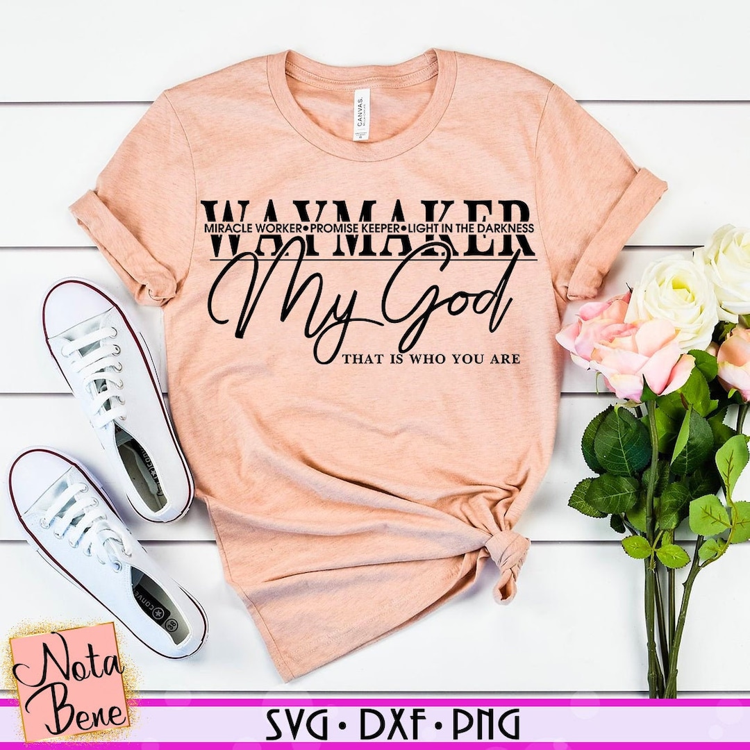 Waymaker SVG Cut File | Miracle Worker SVG | Promise Keeper Svg | Faith ...