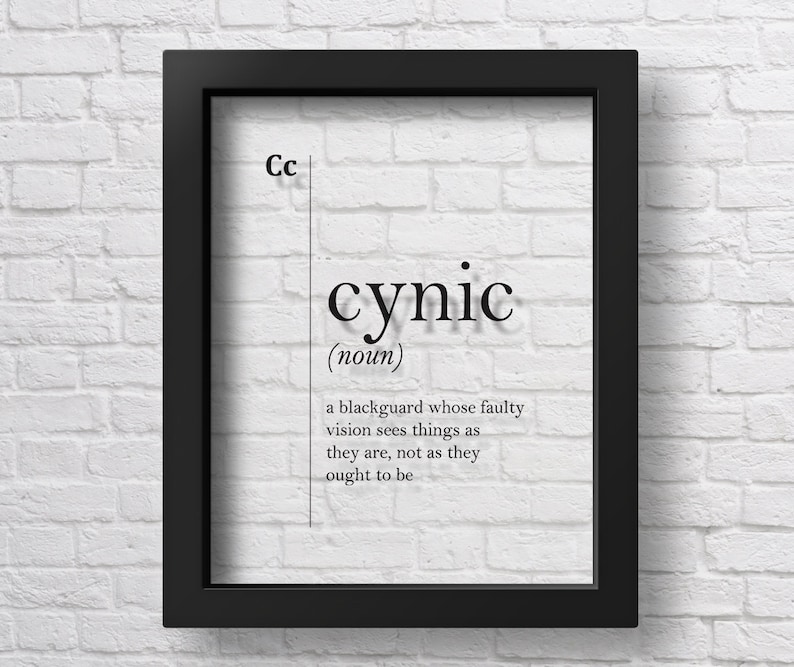 TRANSPARENT Cynic Definition Poster Cynicism Gift for Cynic Dorm Wall