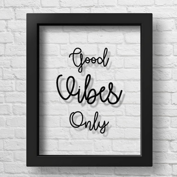 TRANSPARENT Good Vibes Only Poster Motivational Art Good Vibes Print Motivation Wall Decor Inspirational Good Vibes Print Inspiring Gift