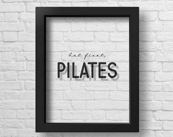 Transparent But First Pilates Pilates Art Fitness Gifts Pilates Poster Motivational Quote Fitness Quotes Pilates Print Gym Decor Gym Poster