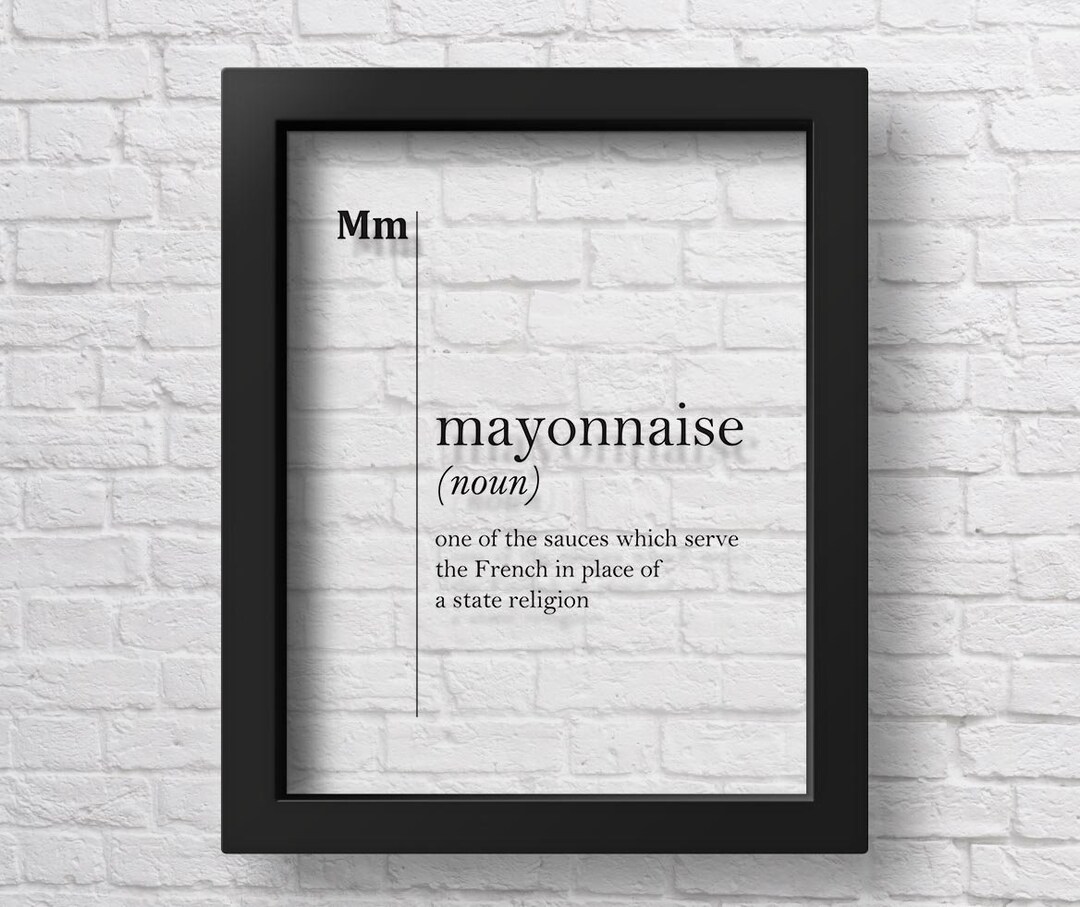 TRANSPARENT Mayonnaise Definition Kitchen Wall Decor Food Wall Art Gift