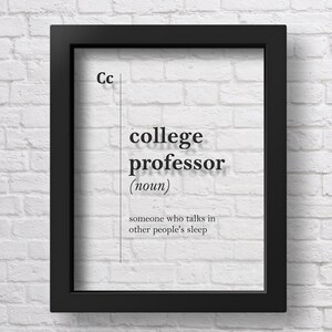 TRANSPARENT College Professor Funny Definition Print Teacher Gift College Dorm Wall Art Scandinavian Art Modern Decor Dictionary PhD gift