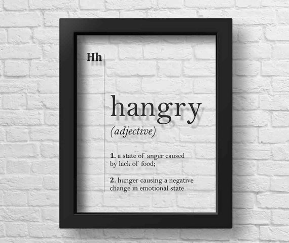TRANSPARENT Hangry Funny Definition Print Kitchen Decor Home Wall Art Gift for Foodie Food Poster Typography Scandinavian Dictionary Hungry