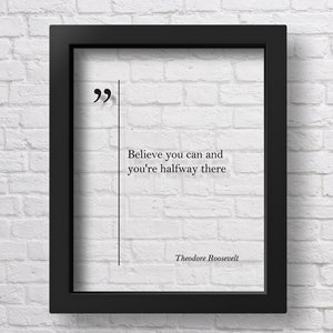 TRANSPARENT Theodore Roosevelt Quote Motivational Wall Art Theodore Roosevelt Art Inspiring Wall Art Roosevelt Print Roosevelt Quotes