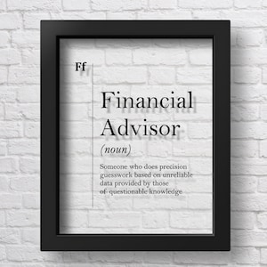 TRANSPARENT Financial Advisor Definition Poster, Bank Worker Gift, Office Wall Decor, Economist Gift, Finances Wall Art