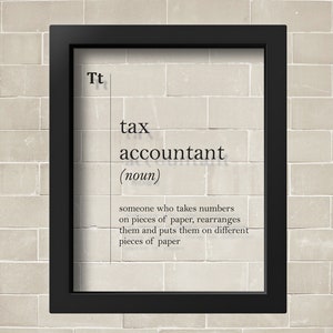 Tax Accountant Definition Acrylic Glass Poster, Tax Accountant Gift, Accountant Office Decor