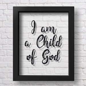 TRANSPARENT I Am A Child Of God Poster Bible Verse Print Scripture Wall Art Bible Print Motivational Wall Art Minimalist Christian Wall Art