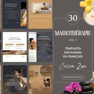 Peut inclure: Ensemble de 30 modèles Instagram en français pour la massothérapie, avec le texte "MASSOTHÉRAPIE VOL. 1 TEMPLATES INSTAGRAM EN FRANÇAIS Cocon Zen". L'image comprend des éléments de spa comme des bougies, des fleurs et des pierres de massage.
