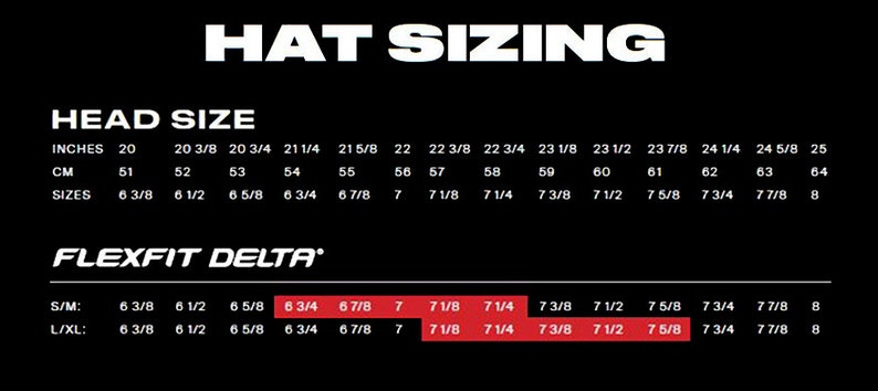 May include: A black and white chart with the text "HAT SIZING" and "FLEXFIT DELTA" in red. The chart shows head sizes in inches and centimetres, and corresponding hat sizes. The chart is divided into two sections: "S/M" and "L/XL".