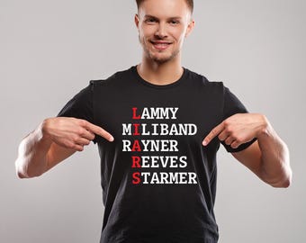 Labour LIARS T-Shirt: Funny Anti-Starmer Political Tee