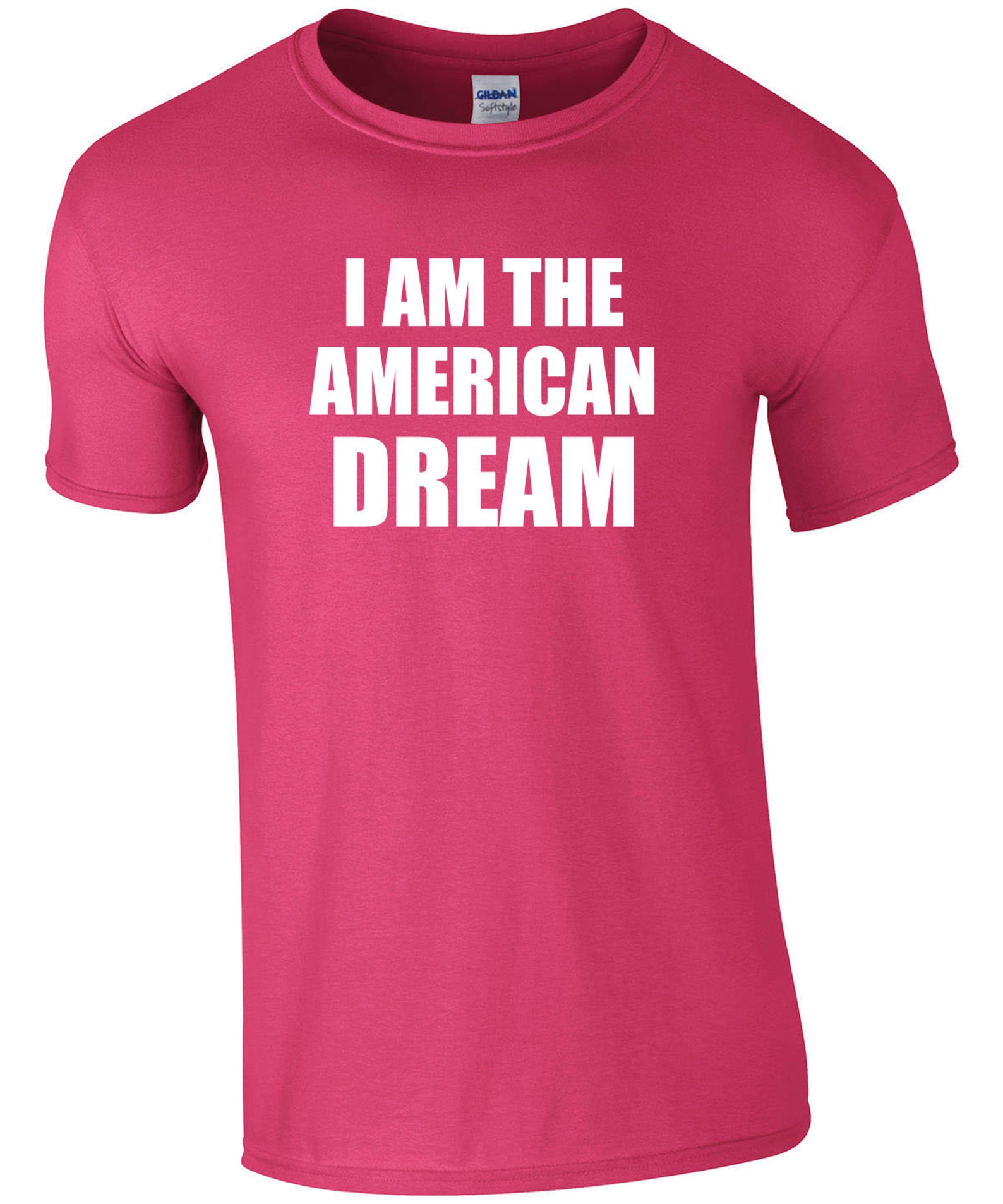 I Am the American Dream Tshirt Slogan Tee Bright Pink Etsy UK