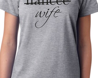 Fiancée / Wife T-Shirt, Ladies or Unisex Funny Cool Wedding Gift