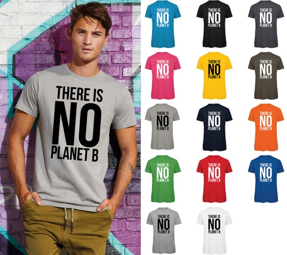 There Is No Planet B T Shirt 2 Ba118 Organic Tee Etsy