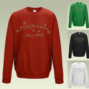 First Christmas As Mrs (Any Name) Personalised Sweatshirt JH030 Funny Jumper Sweater