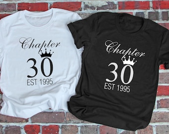 Chapter 30 T-Shirt – T-Shirt zum 30. Geburtstag, gegründet 1995, in Schwarz oder Weiß erhältlich, Geschenkidee