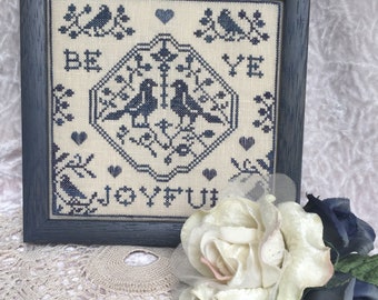 A Little Quaker Gem - Be Ye Joyful | PDF DOWNLOAD | Needlework design | Cross Stitch | Hanging Ornamental or Framed