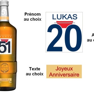 Etiquettes Pastis 51 personnalisées Anniversaire, Age, Camion, Chasse, Coeurs, Foot, Moto Age au choix