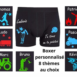 May include: Black boxer shorts with a variety of colorful graphic designs, including a soccer player, a truck, a bowler, a motorcycle, a fisherman, a hunter, and a baseball player. The text "Boxer personnalisé 8 thèmes au choix" is printed on the bottom of the image.