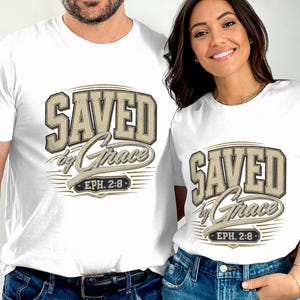 Saved by Grace Ephesians 2:8 Christian T-Shirt, Faith Sweatshirt, Bible Verse Hoodie, Religious Gift for Her Him, Scripture Tee