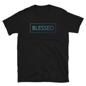 Blessed t-shirt, blessed tee, Christian Clothing, Church t-shirt
