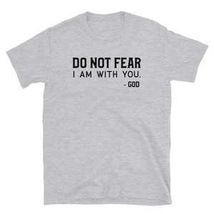Do Not Fear Tee, Christian t-shirt, church t-shirt, Christian Clothing