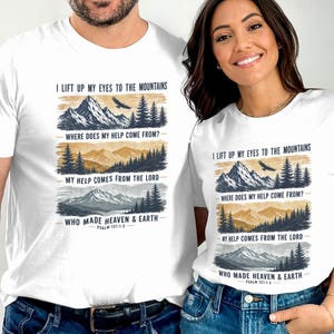 Psalm 121:1-2 Christian Mountain Scripture T-Shirt, Faith Hoodie, Nature Sweatshirt, Religious Gift, Inspirational Outdoor Apparel