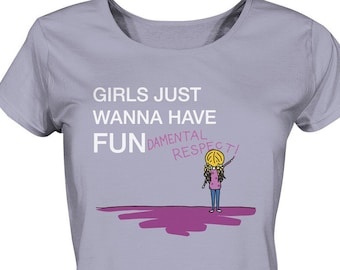 Girls just want to have fun... Womanpower, Girlpower - Ladies Organic Shirt