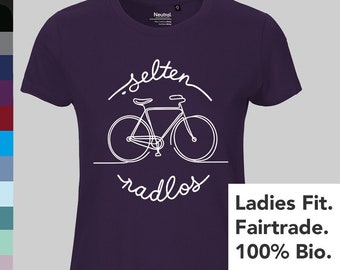 Rarely wheelless - T-shirt women's organic cotton saying cycling, cycling, bicycle, sport, gift cyclist, racing bike, fair trade women