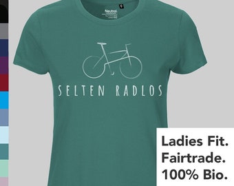 Rare radlos T-Shirt Women's Organic Cotton Saying Cycling, Cycling, Bicycle, Sport, Gift Cyclist, Racing Bike, Fairtrade Women Neutral