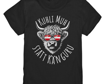 Kuhli Muh statt Känguru! Lustiger Spruch Österreich Kühe Bauernhof - Kids Premium Shirt
