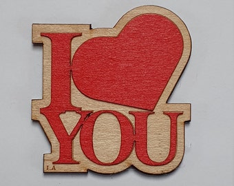 Fridge Magnet - "I Love You" - Triple layer fridge magnet made from ethically sourced real wood veneer - Say it with words!