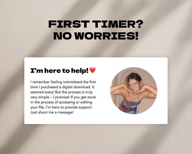 May include: A graphic with the text "FIRST TIMER? NO WORRIES!" and "I'm here to help!" with a heart symbol. The text is on a light background with a photo of a person in a circle.