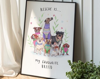 Rescue Dog Art Print, Rescue is my Favourite Breed, Adopt Dont Shop Decor, Greyhound Illustration