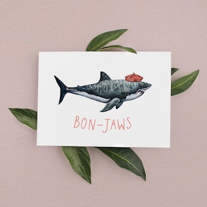 Funny Shark Card, Shark Birthday Card, Bon-Jaws Card, Greetings Cards, Birthday Cards, French Cards, Great White Shark Card, Funny Cards