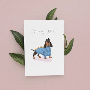 Jurassic Bark card, Funny Dachshund Card, Sausage Dog cards, Dachshund Birthday card, Dinosaur Dog Card