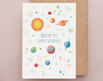 You're my whole Universe card, Space Valentines Card, Romantic Astronomy Card, Astrology Card, Solar System illustration