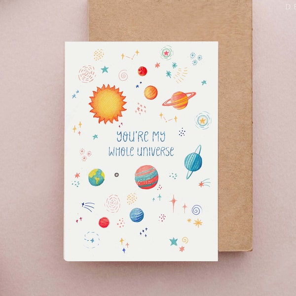 You're my whole Universe card, Space Valentines Card, Romantic Astronomy Card, Astrology Card, Solar System illustration