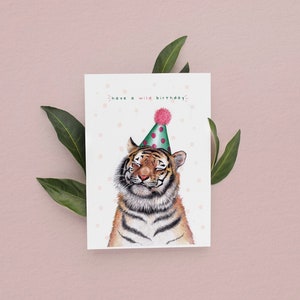 Have a Wild Birthday card, Tiger Birthday Card, Cute Birthday Cards, Tiger Card, Birthday Cards