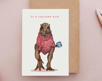 Roarsome Mum Card, Birthday Card for Mum, Funny Mothers day Cards, T-Rex Cards, Mothers Day Gifts