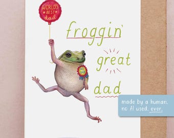 Froggin great Dad Card, Funny Father’s Day Card