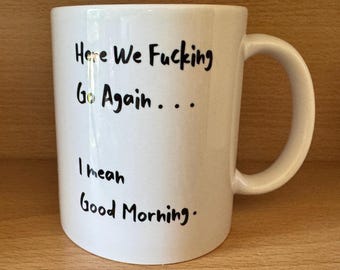 Lá vamos nós de novo... Quer dizer, bom dia, caneca de cerâmica