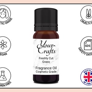 May include: A brown glass bottle of Freshly Cut Grass fragrance oil. The bottle has a white label with the text "Your Crafts" and "Cosmetic Grade". The bottle is surrounded by icons indicating that the product is vegan, cruelty-free, paraben-free, and comes with a safety data sheet.