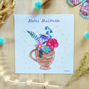 Carte Merci maîtresse, illustration aquarelle, tasse fleurie, impression d'art