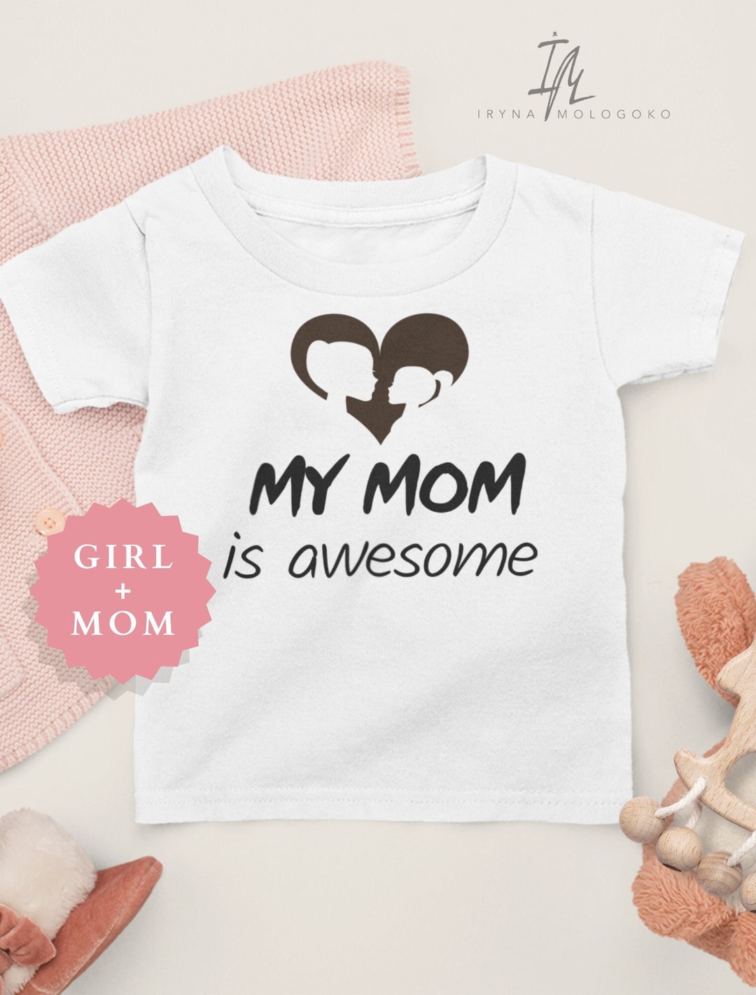 MY MOM is AWESOME Toddler's Tshirt, Mother's Day Gift, Toddle's