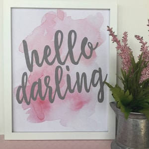Hello Darling Print, Instant Digital Download, Pink Watercolor, Wall Art, Printable Quote, 8x10, 5x7