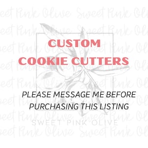 Custom Cookie Cutters