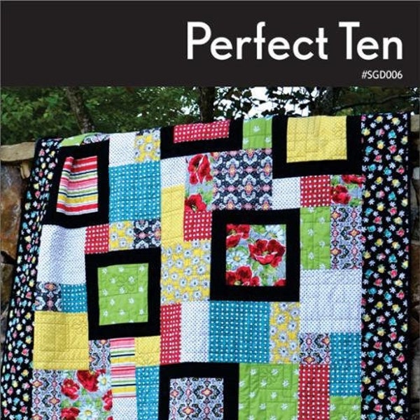 Perfect Ten quilt pattern by Swirly Girls Design