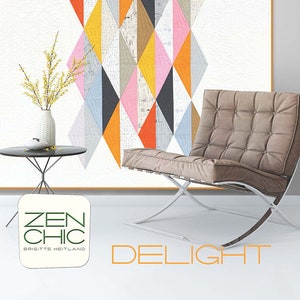 Delight quilt pattern from Zen Chic